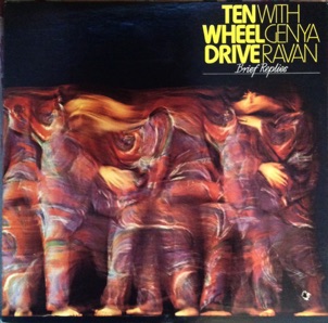 Ten Wheel Drive With Genya Ravan - 1970